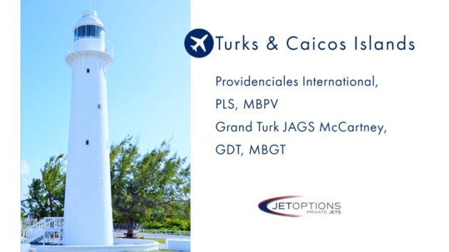 Turks and Caicos JetOptions Private Jets Airports, MBPV, MBGT