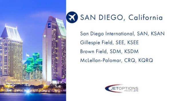 San Diego California JetOptions Private Jets Airports, SAN, SEE, SDM, CRQ